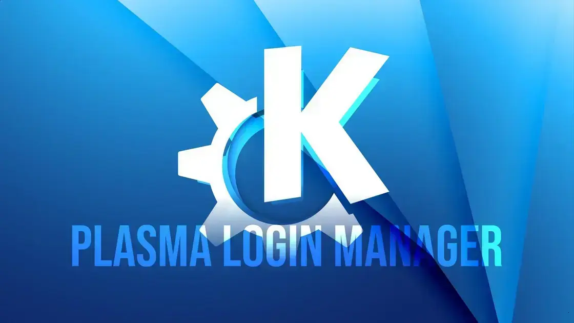 KDE Plasma Login Manager não suportará sistemas Linux sem Systemd 1 KDE Plasma Login Manager não suportará sistemas Linux sem Systemd
