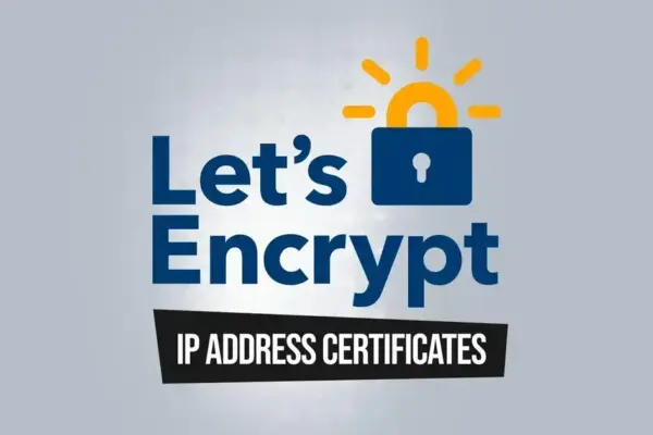 Let’s Encrypt disponibiliza certificados de IP com validade de 6 dias