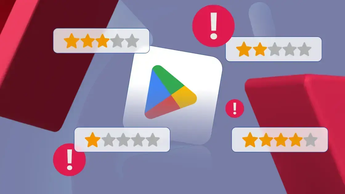 Por que as avaliações do Google Play não são mais confiáveis?
