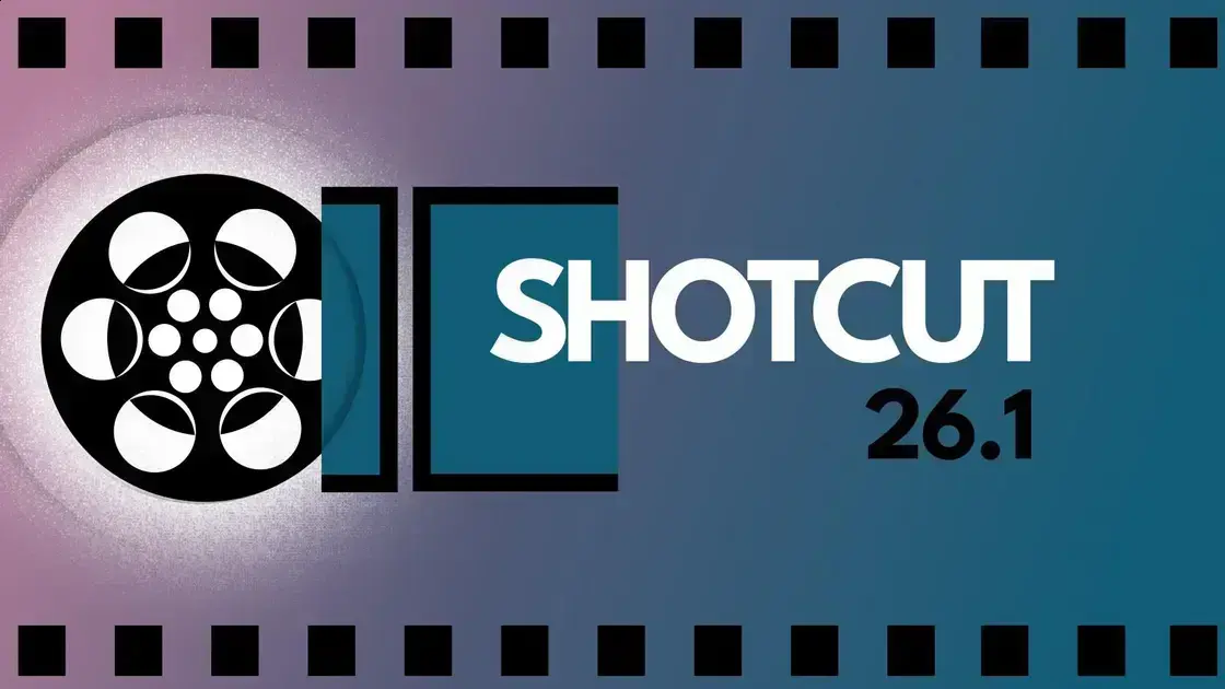 Shotcut 26.1: O editor de vídeo que melhora desempenho e reduz uso de CPU