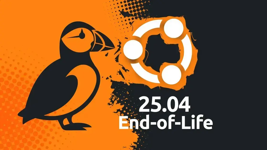 Ubuntu 25.04 (Plucky Puffin) se aproxima do fim de vida em janeiro de 2026
