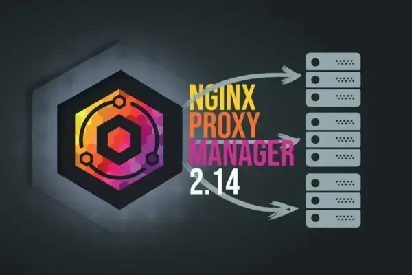 Nginx Proxy Manager 2.14: Fim do Suporte a armv7 e Novidades em Proxy