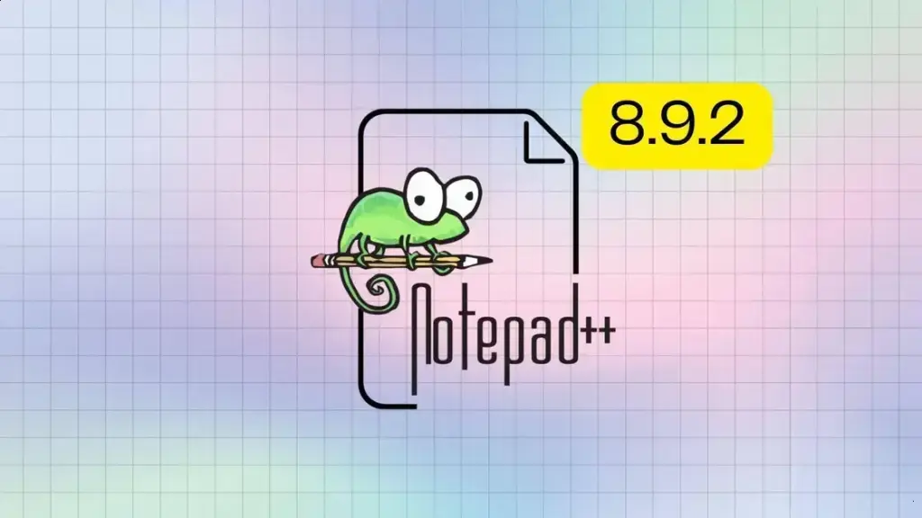 Notepad++ 8.9.2 traz segurança dupla para evitar ataques em atualizações