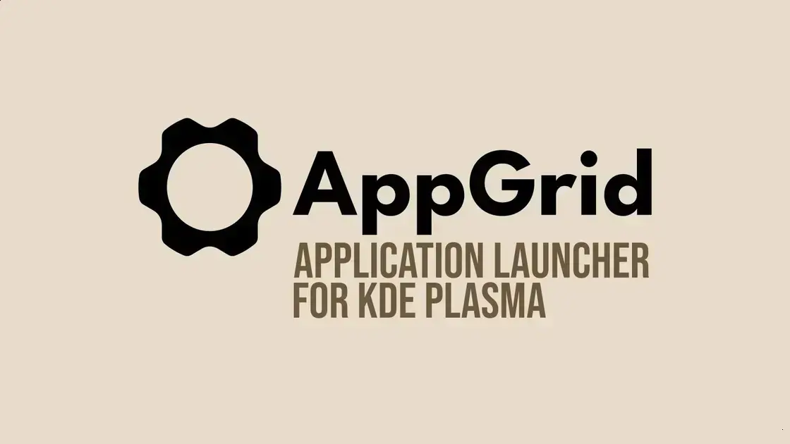 AppGrid: Novo lançador de aplicativos para KDE Plasma 6 1 AppGrid: Novo lançador de aplicativos para KDE Plasma 6