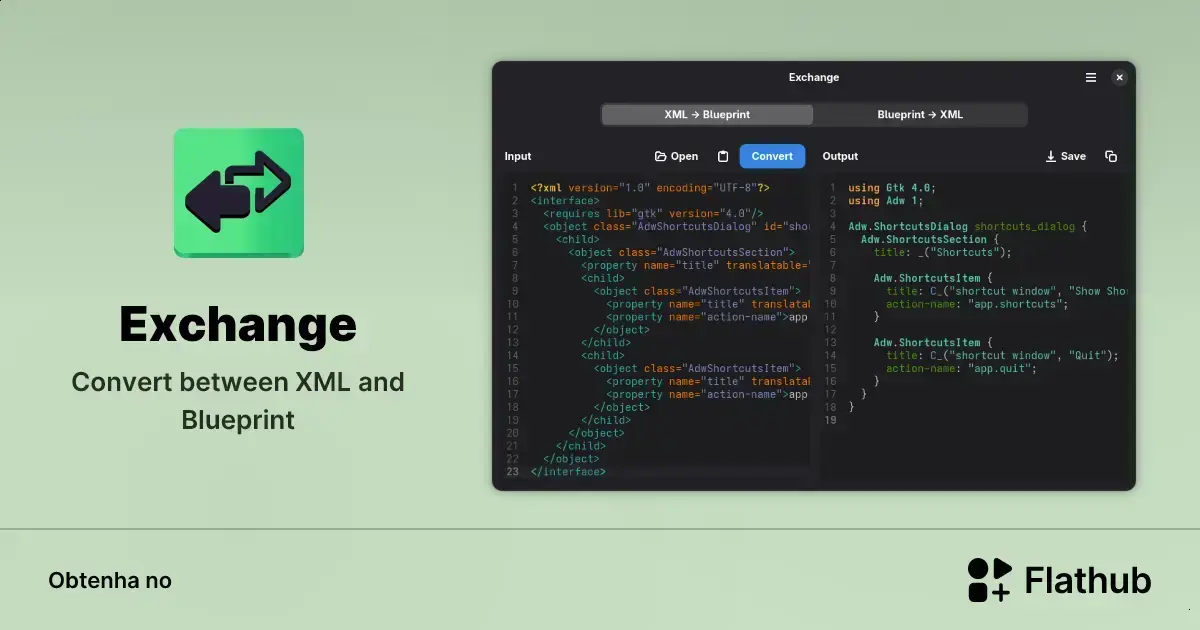 Exchange: Ferramenta open source para converter UI XML e Blueprint no Linux 1 Exchange: Ferramenta open source para converter UI XML e Blueprint no Linux