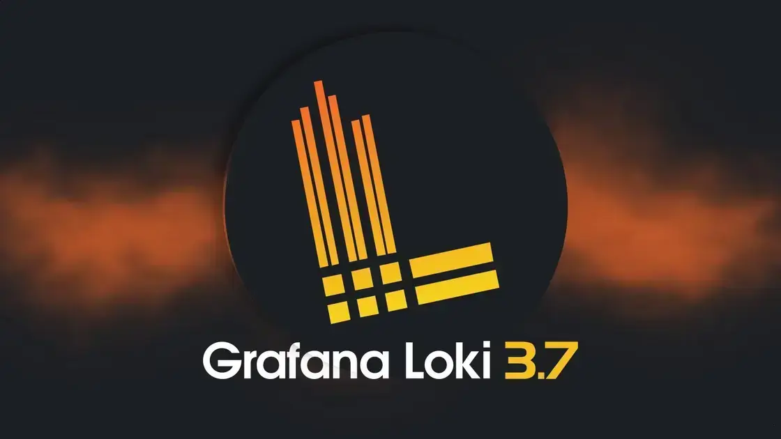 Grafana Loki 3.7: Novidades e Mudanças no Sistema de Agregação de Logs
