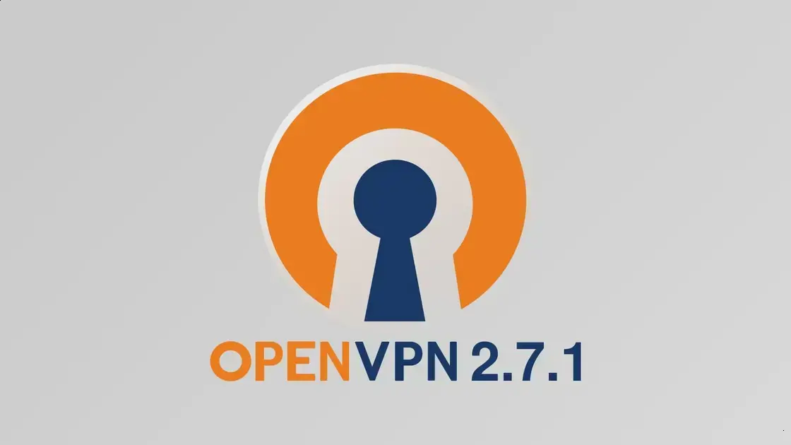 OpenVPN 2.7.1 traz nova opção de autenticação apenas com username