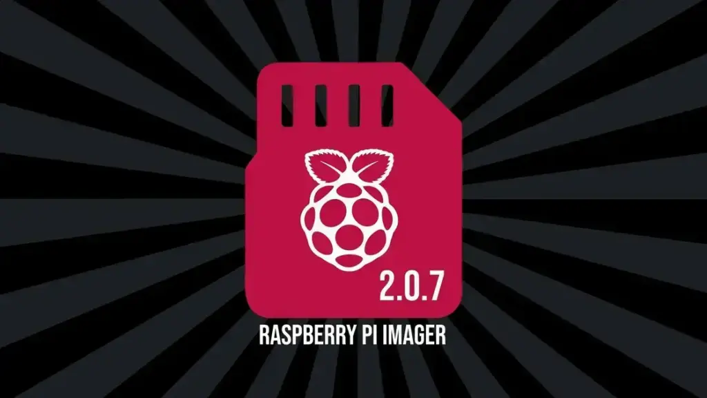 Raspberry Pi Imager 2.0.7: Novidades e Melhorias na Interface de Usuário