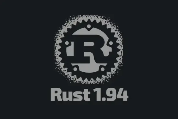 Rust 1.94 chega com array_windows, TOML 1.1 e melhorias do Cargo