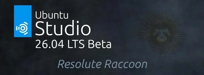 Ubuntu Studio 26.04 LTS Beta: estabilidade, novos layouts e recursos fresquinhos