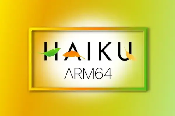 Avanços no Haiku ARM64 Aproximam Builds Funcionais
