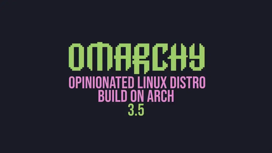 Omarchy 3.5 é lançado com suporte total ao Intel Panther Lake 1 Omarchy 3.5 é lançado com suporte total ao Intel Panther Lake