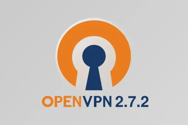 OpenVPN 2.7.2 lança correções de segurança e melhorias de senha