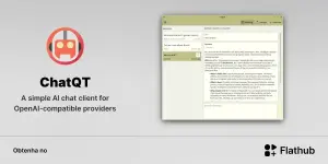 ChatQT chega ao Linux com foco em IA e suporte a múltiplos provedores