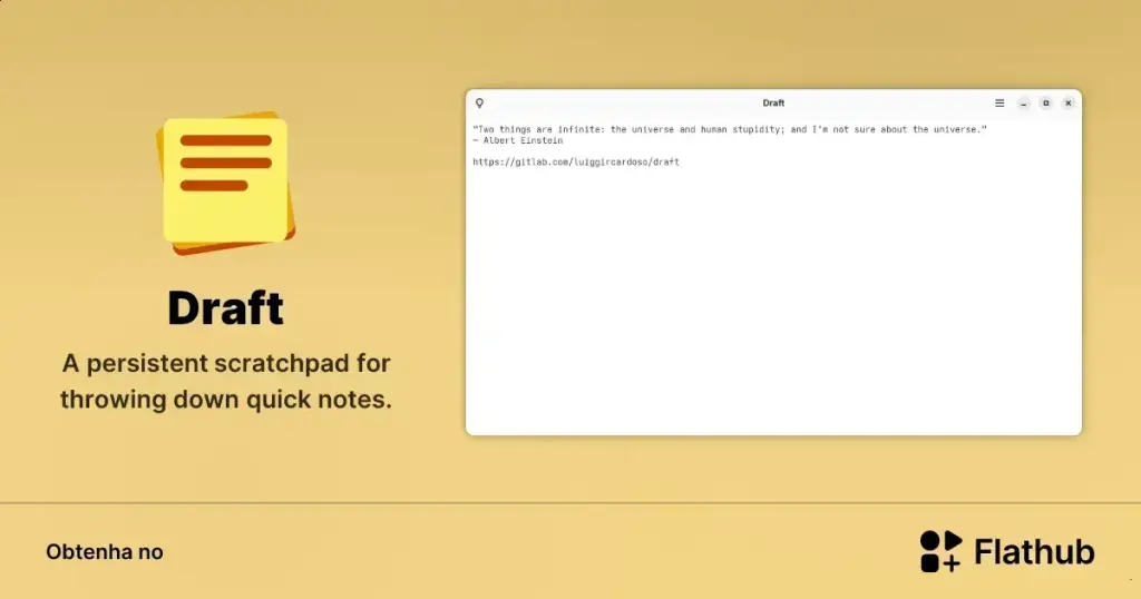 Draft no Linux: o bloco de notas leve que salva tudo no Flathub