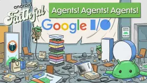 Google I/O 2026: o que rolou de novidade para Android e Gemini