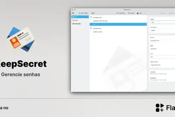 KeepSecret chega ao Linux para gerenciar senhas com praticidade