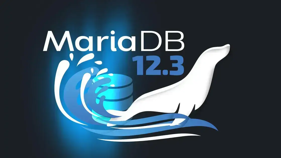 MariaDB 12.3 LTS chega com suporte até junho de 2029 e novas melhorias 1 MariaDB 12.3 LTS chega com suporte até junho de 2029 e novas melhorias