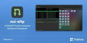 nui-sftp chega ao Flathub com foco em SSH, SFTP e produtividade