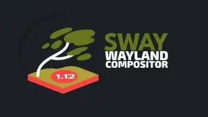 Sway 1.12: novo compositor Wayland traz HDR10 e captura de janelas