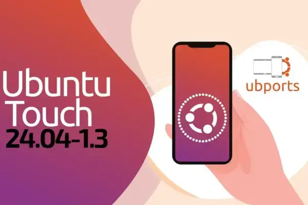 Ubuntu Touch 24.04-1.3 chega com melhorias e UBports prepara versão 24.04-2.0