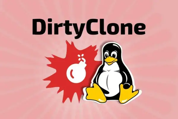 DirtyClone: Vulnerabilidade Crítica no Kernel Linux que Pode Dar Root Local