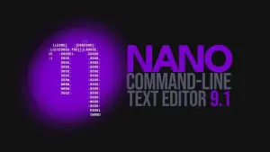 GNU Nano 9.1 elimina suporte antigo e traz melhorias no editor de texto