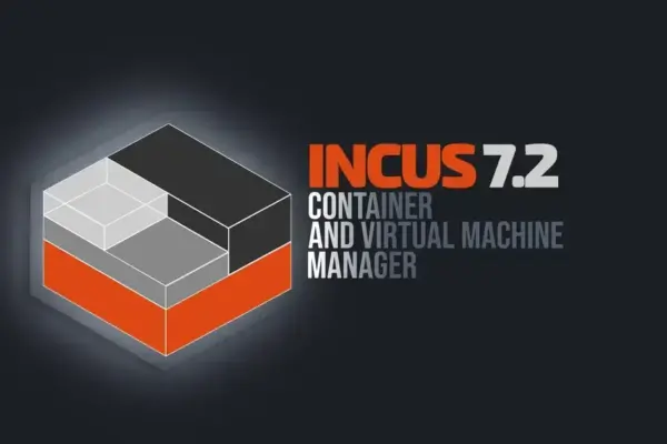 Incus 7.2 chega com suporte a SELinux e reforço na segurança