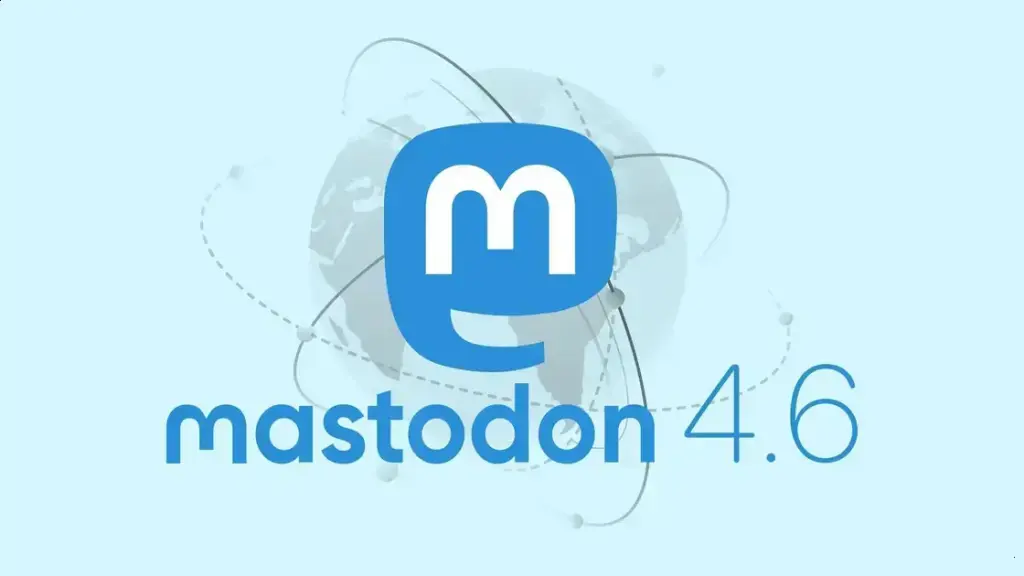 Mastodon 4.6: Collections, Perfis Renovados e Novidades Imperdíveis