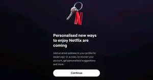Netflix intensifica combate ao compartilhamento com nova exigência de e-mails