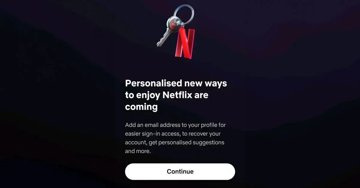 Netflix intensifica combate ao compartilhamento com nova exigência de e-mails