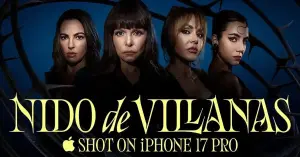Apple divulga 'Nido de Villanas', microdrama mexicano filmado no iPhone 17 Pro
