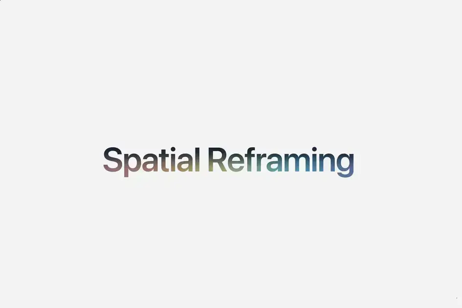 Como o Spatial Reframing está transformando fotos do iPhone em memórias espaciais 1 Como o Spatial Reframing está transformando fotos do iPhone em memórias espaciais