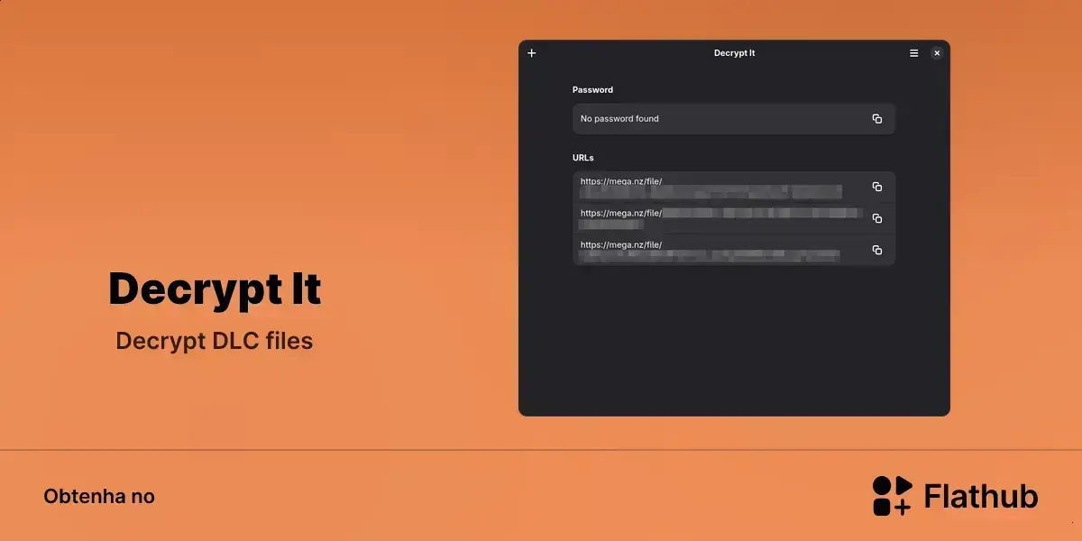Decrypt It chega ao Linux e facilita abrir arquivos DLC no Flatpak 1 Decrypt It chega ao Linux e facilita abrir arquivos DLC no Flatpak