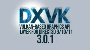DXVK 3.0.1 traz correções importantes para GTA IV, Fallout 3 e Black Mesa