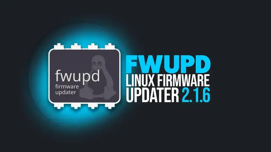 Fwupd 2.1.6 traz melhorias e reforça a segurança nas atualizações de firmware Linux