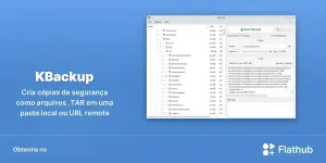 KBackup chega ao Flathub e simplifica backups no Linux com rapidez