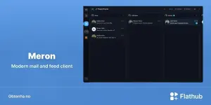 Meron chega ao Linux via Flathub com foco em e-mail e kanban