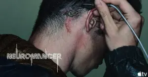 Neuromancer estreia dia 22 de janeiro na Apple TV com novos trailers de Dark Matter e Matchbox