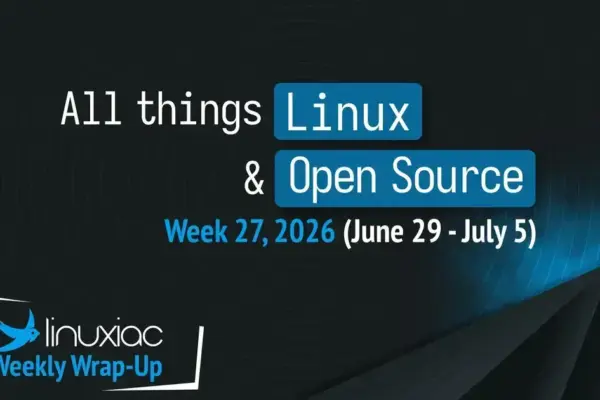 Resumão Linux 2026: Atualizações, lançamentos e novidades quentes da semana