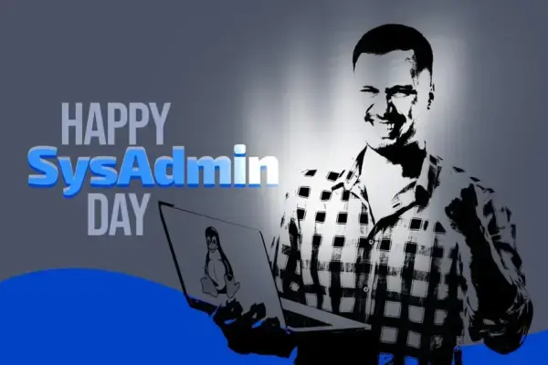 SysAdmin Day 2026: Celebrando os Guardiões da Infraestrutura Digital
