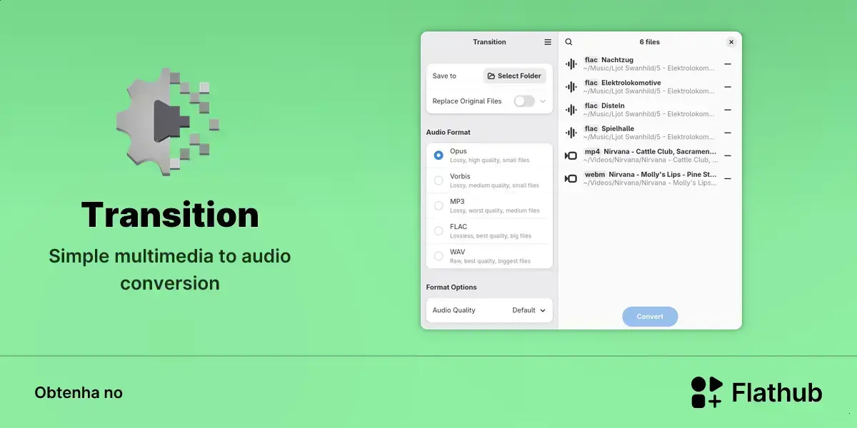 Transition chega ao Linux para converter vídeos em áudio com facilidade 1 Transition chega ao Linux para converter vídeos em áudio com facilidade