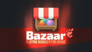 Bazaar entra para GNOME Circle e mira GNOME 52 como sucessor do GNOME Software