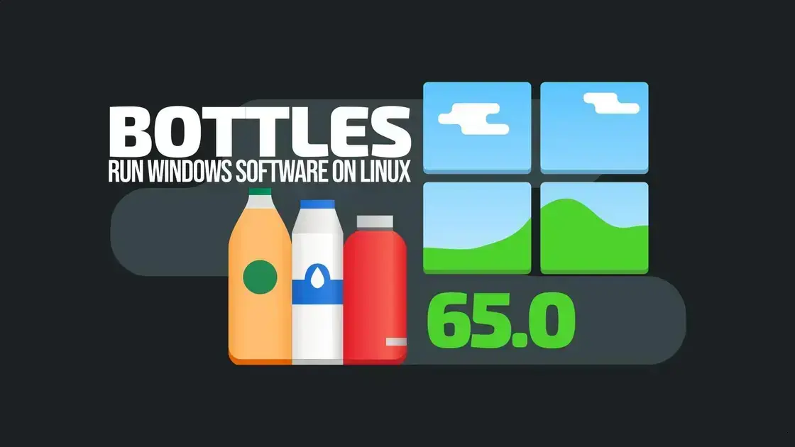 Bottles 65 chega com mais de 100 novidades para apps Windows no Linux