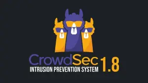 CrowdSec 1.8 reforça segurança com detecção de bots e integração Kubernetes