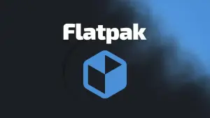 Flatpak recebe €508K para reforçar sandboxing e segurança no Linux
