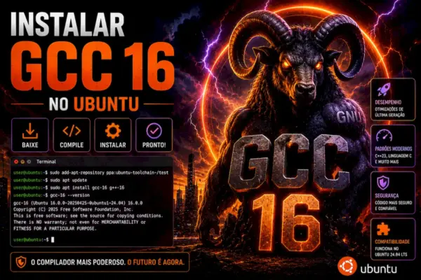 Como instalar GCC 16 no Ubuntu 24.04, 22.04 e 20.04
