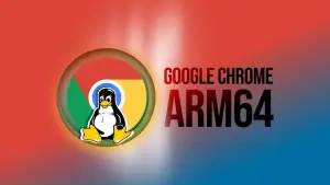 Google Chrome oferece versões nativas para Linux ARM64 sem alarde oficial