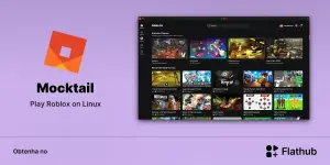 Mocktail chega ao Linux para jogar Roblox com mais estabilidade