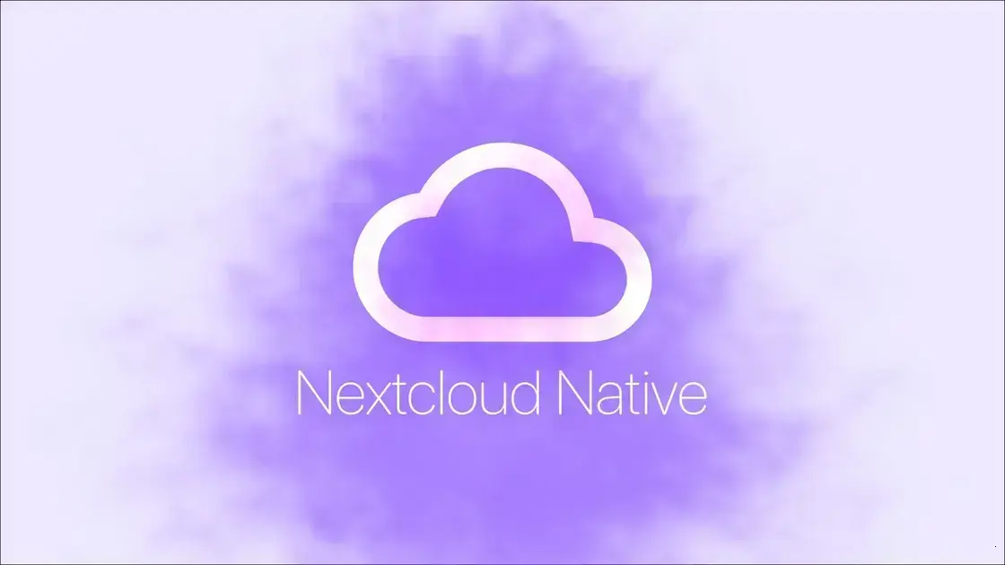 Nextcloud Native: o novo cliente Open Source para Nextcloud já impressiona